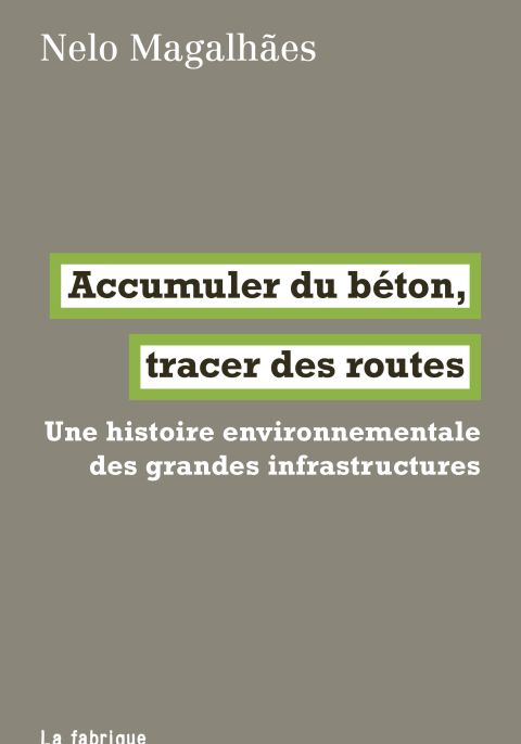 Accumuler du b&eacute;ton, tracer des routes