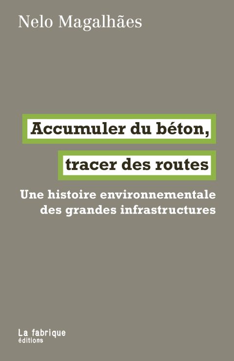Accumuler du b&eacute;ton, tracer des routes