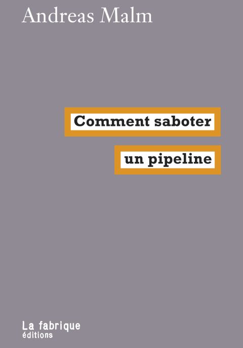 Comment saboter un pipeline