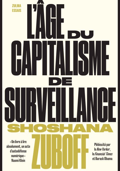 L'&acirc;ge du capitalisme de surveillance