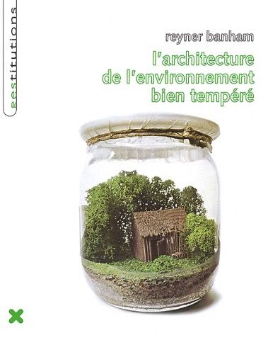L'architecture de l'environnement bien temp&eacute;r&eacute;