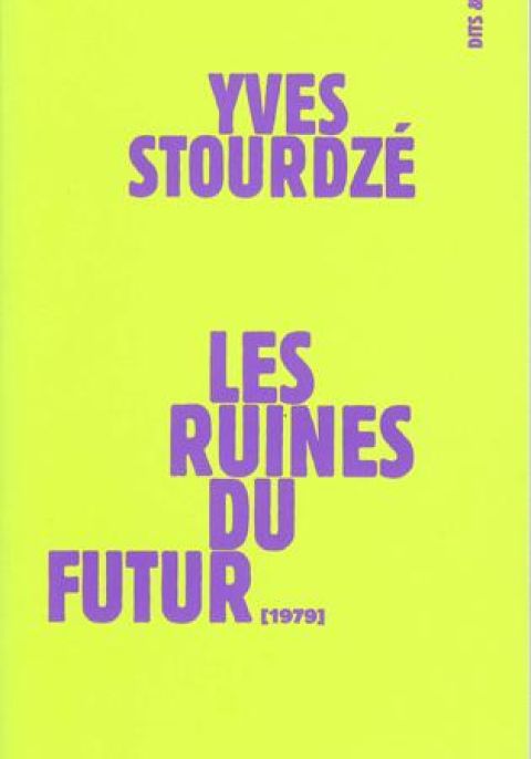 Les ruines du futur