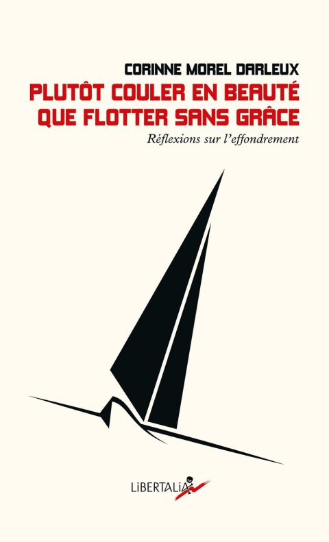 Plut&ocirc;t couler en beaut&eacute; que flotter sans gr&acirc;ce