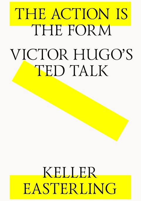 The Action is the Form