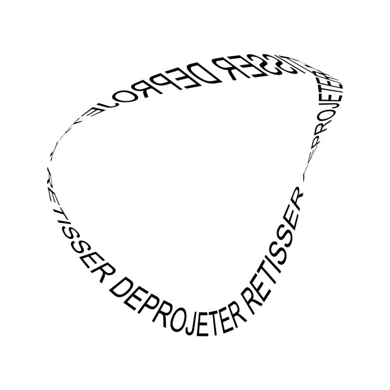 D&eacute;projeter Retisser