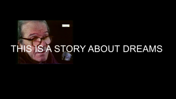 This is a story about dreams